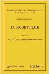 La legge penale. Parte generale. Vol. 1/1