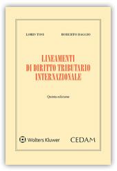 Lineamenti di diritto tributario internazionale - Tosi Loris, Roberto Baggio - Libro CEDAM 2016 | Libraccio.it