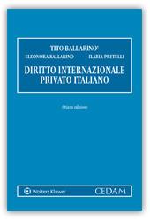 Manuale di diritto internazionale privato - Tito Ballarino, Eleonora Ballarino, Ilaria Pretelli - Libro CEDAM 2016 | Libraccio.it