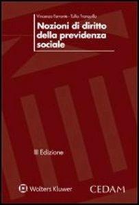 Nozioni di diritto della previdenza sociale - Vincenzo Ferrante, Tullio Tranquillo - Libro CEDAM 2016 | Libraccio.it