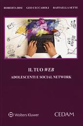 Il tuo web. Adolescenti e social network