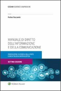 Manuale di diritto dell'informazione e della comunicazione - Ruben Razzante - Libro CEDAM 2016 | Libraccio.it