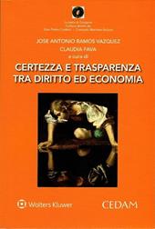 Certezza e trasparenza tra diritto ed economia