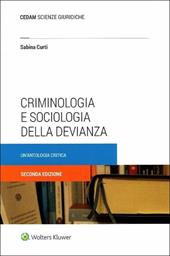 Criminologia e sociologia della devianza. Un'antologia critica