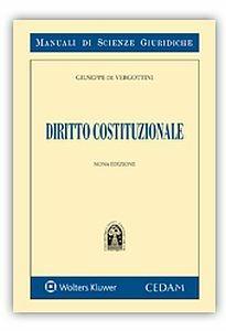Diritto costituzionale - Giuseppe De Vergottini - Libro CEDAM 2017, Manuali di scienze giuridiche | Libraccio.it