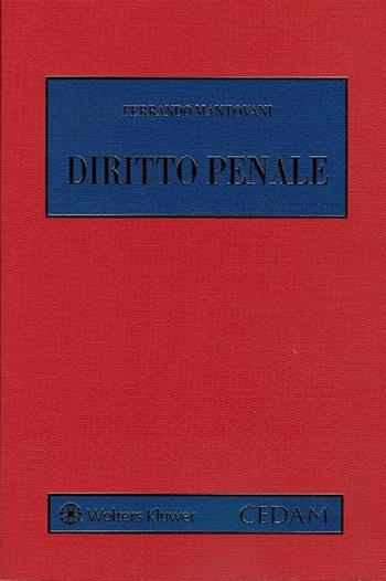 Diritto penale. Parte generale - Ferrando Mantovani - Libro CEDAM 2017 | Libraccio.it
