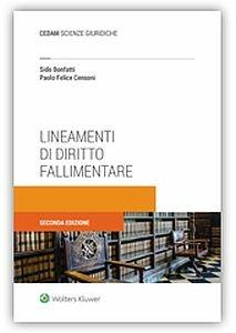 Lineamenti di diritto fallimentare - Sido Bonfatti, Paolo Felice Censoni - Libro CEDAM 2017 | Libraccio.it