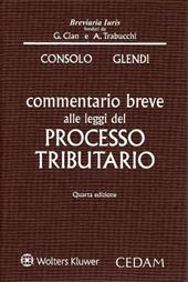 Commentario breve alle leggi del processo tributario