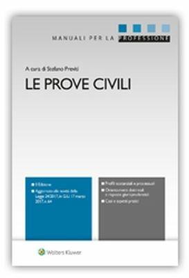 Le prove civili  - Libro CEDAM 2018, Manuali per la professione | Libraccio.it