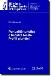 Portualità turistica e fiscalità locale. Profili giuridici