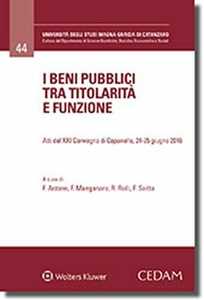 Image of Beni pubblici tra titolarità e funzione. Atti del 21° Convegno (C...