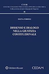 Dissenso e dialogo nella giustizia costituzionale