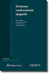 Il sistema costituzionale spagnolo - Silvio Gambino, Jorge Lozano Miralles, Fernando Puzzo - Libro CEDAM 2018, Trattato di diritto pubblico comparato | Libraccio.it