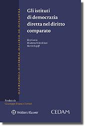 Gli istituti di democrazia diretta nel diritto comparato - Eloy Garcia, Elisabetta Palici Di Suni, Martin Rogoff - Libro CEDAM 2018 | Libraccio.it