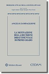 La motivazione della decisione dibattimentale di primo grado