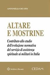 Altare e mostrine. Contributo dello studio dell'evoluzione normativa del servizio di assistenza siprituale ai militari in Italia