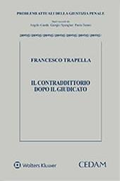 Il contraddittorio dopo il giudicato