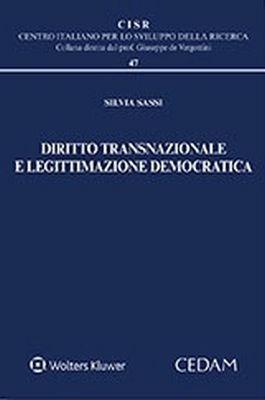 Diritto transnazionale e legittimazione democratica - Silvia Sassi - Libro CEDAM 2018 | Libraccio.it