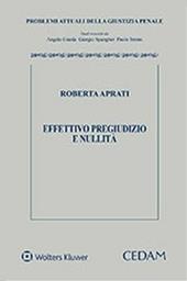 Effettivo pregiudizio e nullità