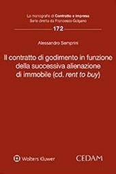 Contratto di godimento in funzione della successiva alienazione d'immobile (cd. «rent to buy»)