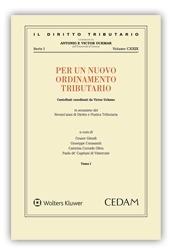 Per un nuovo ordinamento tributario. Atti del convegno per i 90 anni di diritto e pratica tributaria  - Libro CEDAM 2019, Il diritto tributario | Libraccio.it