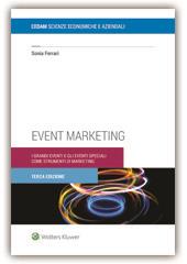 Event marketing. I grandi eventi e gli eventi speciali come strumenti di marketing