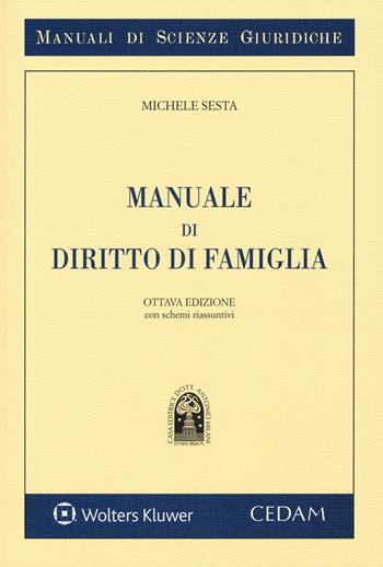Manuale di diritto di famiglia - Michele Sesta - Libro CEDAM 2018, Manuali di scienze giuridiche | Libraccio.it