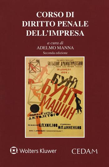 Corso di diritto penale dell'impresa  - Libro CEDAM 2018 | Libraccio.it