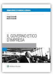 Il governo etico d’impresa - Sergio Sciarelli, Mauro Sciarelli - Libro CEDAM 2018 | Libraccio.it