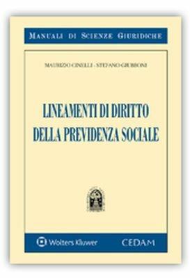 Lineamenti di diritto della previdenza sociale - Maurizio Cinelli, Stefano Giubboni - Libro CEDAM 2018, Manuali di scienze giuridiche | Libraccio.it