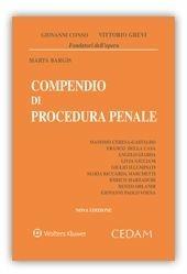 Compendio di procedura penale - Giovanni Conso, Vittorio Grevi, Marta Bargis - Libro CEDAM 2018 | Libraccio.it