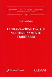 La transazione fiscale nell'ordinamento tributario