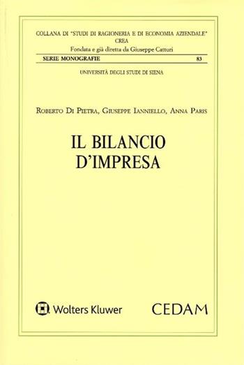 Bilancio d'impresa - Giuseppe Ianniello, Roberto Di Pietra, Anna Paris - Libro CEDAM 2017 | Libraccio.it