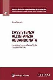 Assistenza all'infanzia abbandonata. I progetti nel Regno delle due Sicilie (secoli XVIII e XIX)