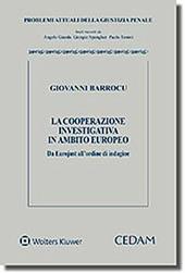 La cooperazione investigativa in ambito europeo
