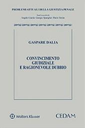 Convincimento giudiziale e ragionevole dubbio