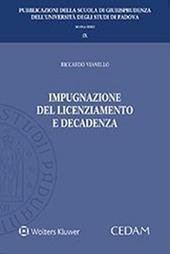 Impugnazione del licenziamento e decadenza