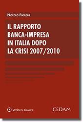 Rapporto banca-impresa in Italia dopo la crisi 2007-2010