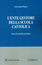 L'ente gestore della scuola cattolica