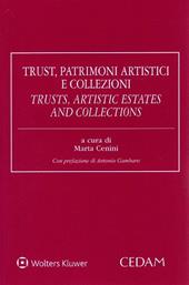 Trust patrimoni artistici e collezioni-Trusts artistic estates and collections. Ediz. bilingue