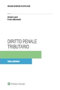 Diritto penale tributario - Alessio Lanzi, Paolo Aldrovandi - Libro CEDAM 2020 | Libraccio.it