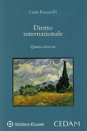 Diritto internazionale - Carlo Focarelli - Libro CEDAM 2019 | Libraccio.it
