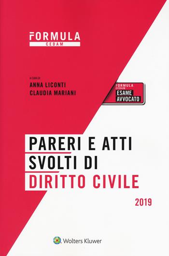 Pareri e atti svolti di diritto civile. Per l'esame di avvocato  - Libro CEDAM 2019, Formula | Libraccio.it