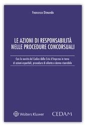 Le azioni di responsabilità nelle procedure concorsuali - Francesco Dimundo - Libro CEDAM 2019 | Libraccio.it