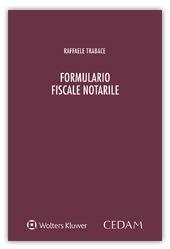 Formulario fiscale notarile - Raffaele Trabace - Libro CEDAM 2019 | Libraccio.it