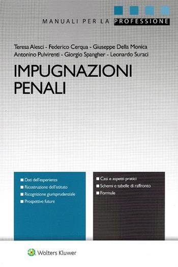 Impugnazioni penali - Teresa Alesci, Federico Cerqua, Giuseppe Della Monica - Libro CEDAM 2019 | Libraccio.it