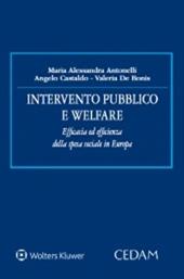 Intervento pubblico e welfare. Efficacia ed efficienza della spesa sociale in Europa