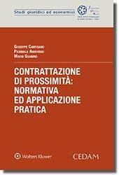 Contrattazione di prossimità: normativa ed applicazione pratica - Giuseppe Cantisano, Pasquale Ambrosio, Mario Guarino - Libro CEDAM 2019 | Libraccio.it