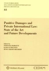 Punitive damages and private international law: state of the art and future developments