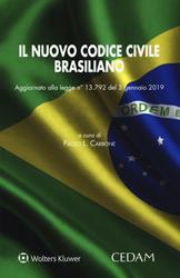 Il nuovo codice civile brasiliano. Aggiornato alla legge n° 13.792 del 3 gennaio 2019  - Libro CEDAM 2019 | Libraccio.it
